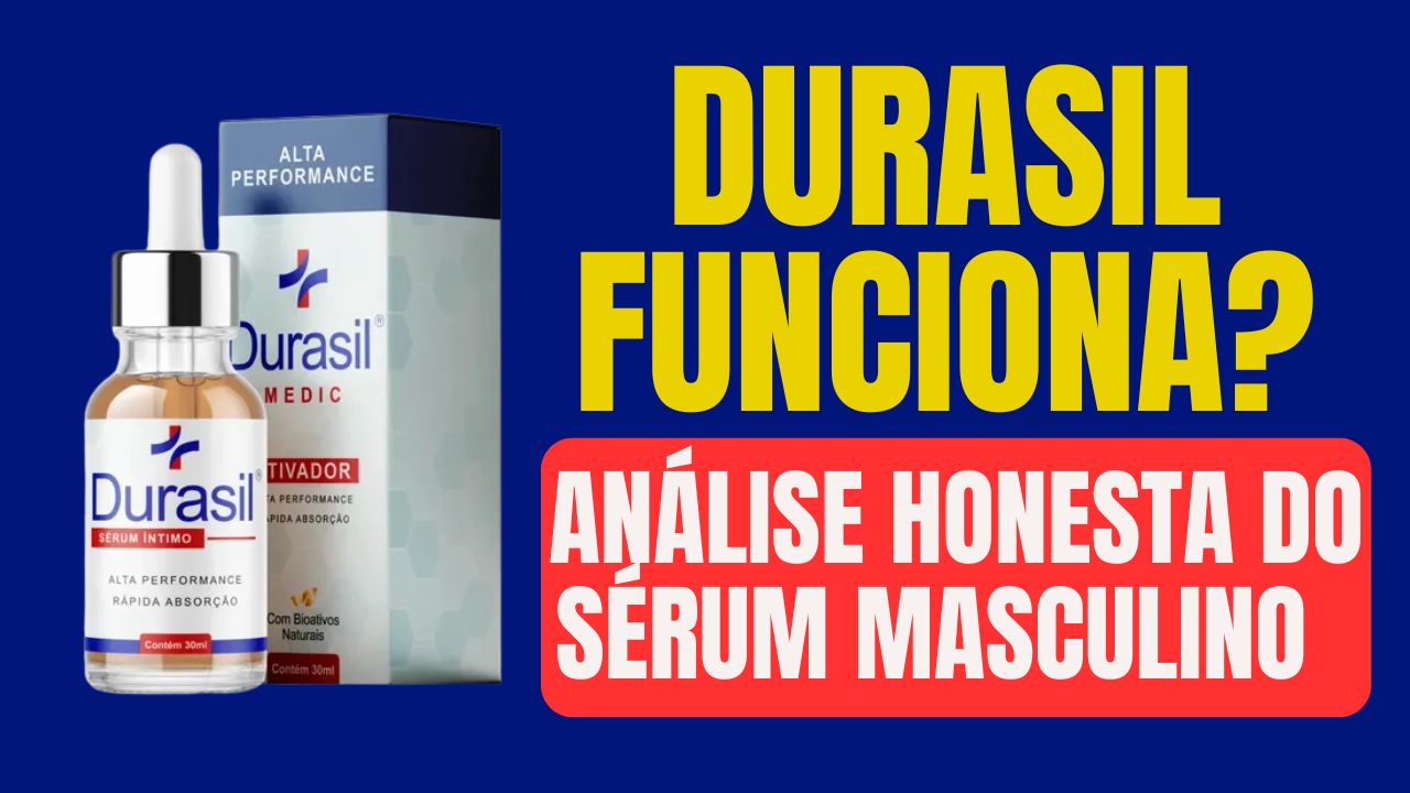 Durasil sérum íntimo masculino — análise completa